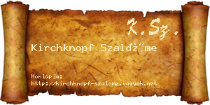 Kirchknopf Szalóme névjegykártya